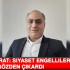 TSD ELAZIĞ ŞUBE BAŞKANI METİN FIRAT "SİYASET ENGELLİLERİ GÖZDEN ÇIKARDI"